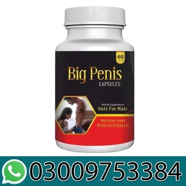 Big Penis Capsules In Pakistan