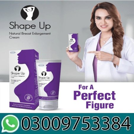 Shape Up Cream In Pakistan